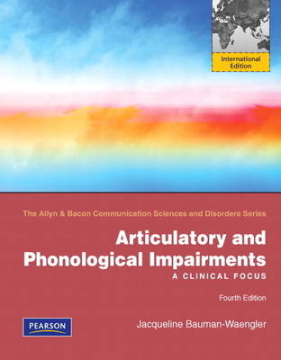 Articulatory and Phonological Impairments - Jacqueline Bauman-Waengler