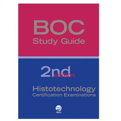 BOC Study Guide: Histotechnology Certification Examinations - Frieda L. Carson, Glenda F. Hood