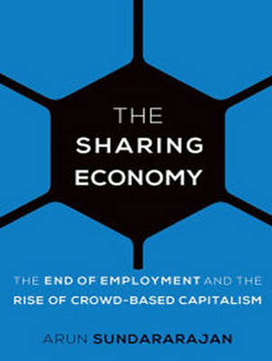 The Sharing Economy - Arun Sundararajan