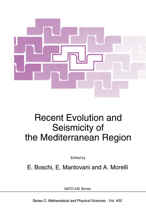 Recent Evolution and Seismicity of the Mediterranean Region - 