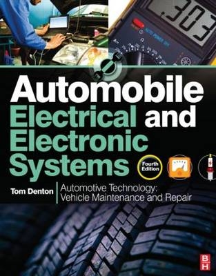 Automobile Electrical and Electronic Systems, 4th ed - Tom Denton