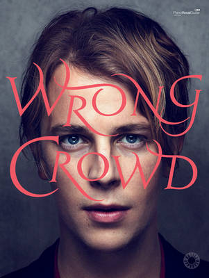 Wrong Crowd - 