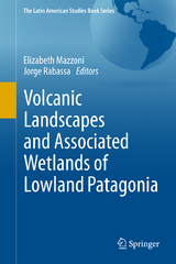 Volcanic Landscapes and Associated Wetlands of Lowland Patagonia - 