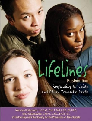 Lifelines Postvention - Maureen Underwood, Fred T. Fell, Nicci Spinazzola