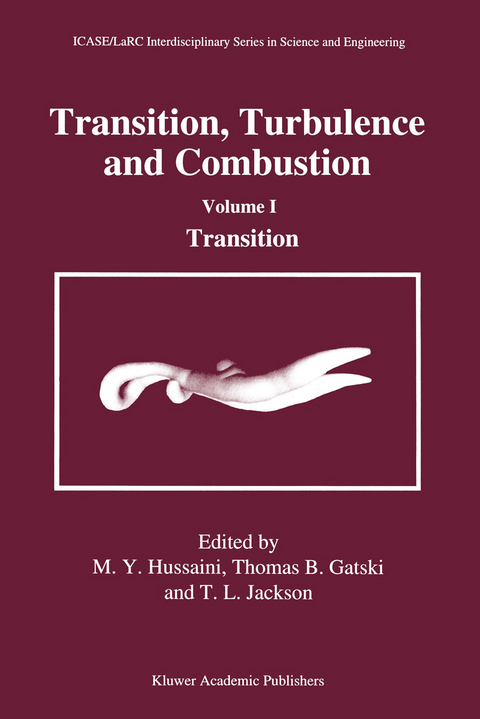 Transition, Turbulence and Combustion - 