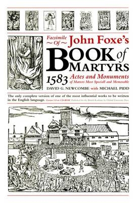 Foxe's Book of Martyrs, 1583 - David G. Newcombe, Michael Pidd, John Foxe