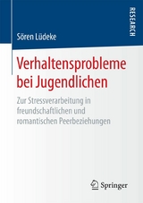 Verhaltensprobleme bei Jugendlichen - Sören Lüdeke