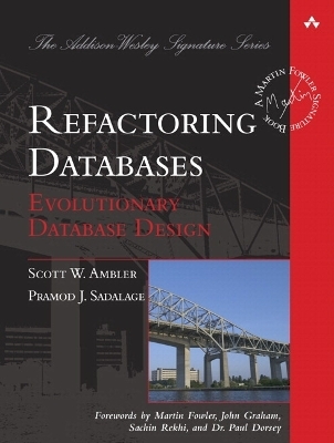 Refactoring Databases - Scott W. Ambler, Pramod J. Sadalage