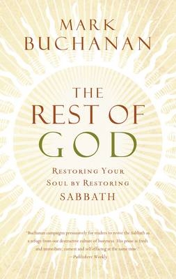 The Rest of God - Mark Buchanan