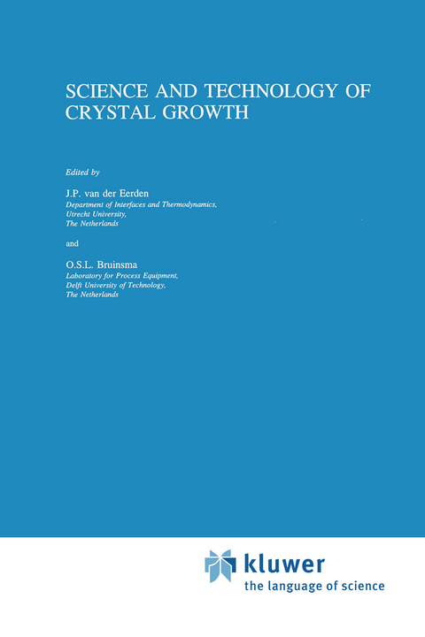 Science and Technology of Crystal Growth - 