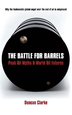 The Battle For Barrels - Duncan Clarke