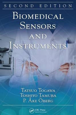 Biomedical Sensors and Instruments - Tatsuo Togawa, Toshiyo Tamura, P. Ake Oberg