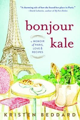 Bonjour Kale - Kristen Beddard