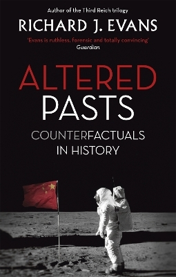 Altered Pasts - Sir Richard J. Evans