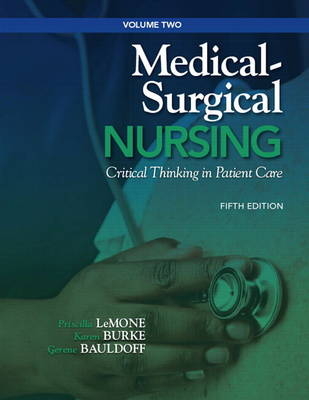 Medical-Surgical Nursing - Priscilla T Lemone, Karen M. Burke, Gerene Bauldoff