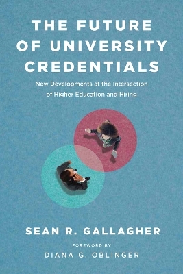 The Future of University Credentials - Sean R. Gallagher