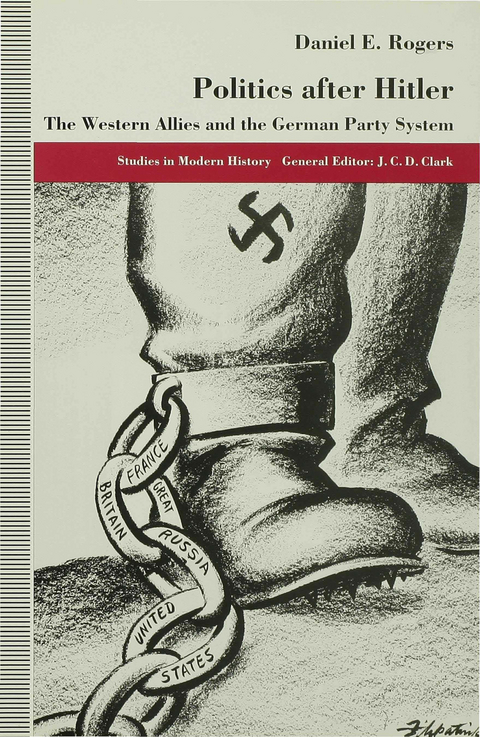 Politics after Hitler - D. Rogers