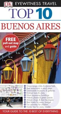 DK Eyewitness Top 10 Buenos Aires -  DK Travel