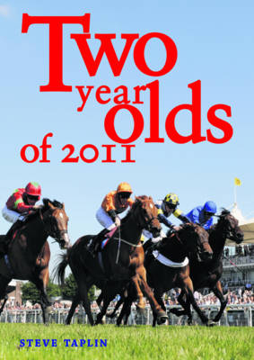 Two Year Olds of 2011 - Steve Taplin