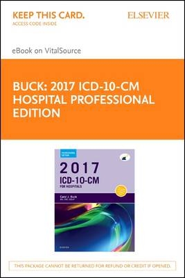 2017 ICD-10-CM Hospital Professional Edition - Elsevier eBook on Vitalsource (Retail Access Card) - Carol J Buck