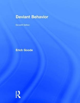 Deviant Behavior - Erich Goode