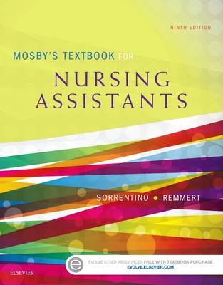 Mosby's Textbook for Nursing Assistants - Hard Cover Version - Sheila A. Sorrentino, Leighann Remmert