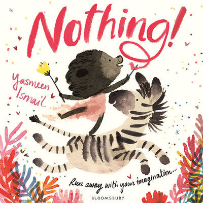 Nothing! - Yasmeen Ismail