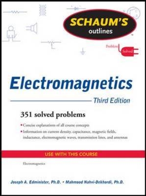 Schaum's Outline of Electromagnetics, Third Edition - Joseph Edminister