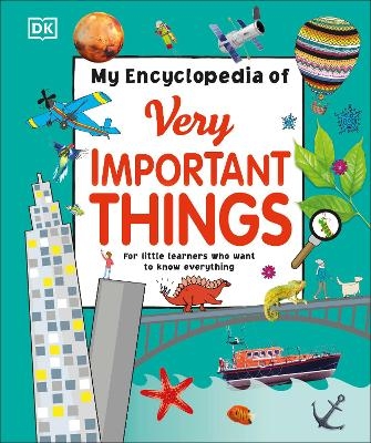 My Encyclopedia of Very Important Things -  Dk