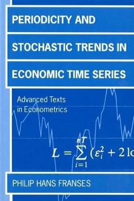 Periodicity and Stochastic Trends in Economic Time Series - Philip Hans Franses