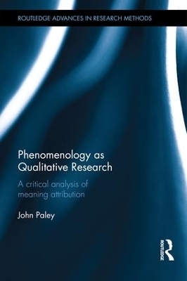 Phenomenology as Qualitative Research - John Paley