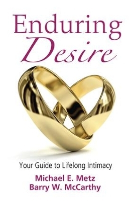 Enduring Desire - Michael E. Metz, Barry W. McCarthy