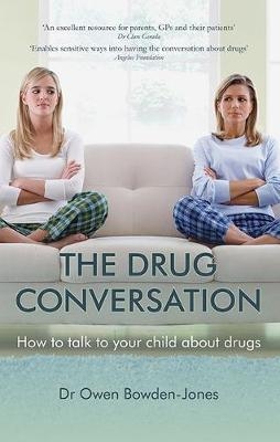 The Drug Conversation - Owen Bowden-Jones