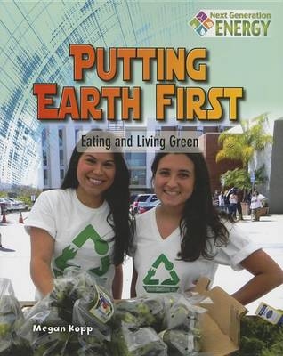 Putting Earth First - Megan Kopp