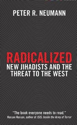 Radicalized - Peter R. Neumann