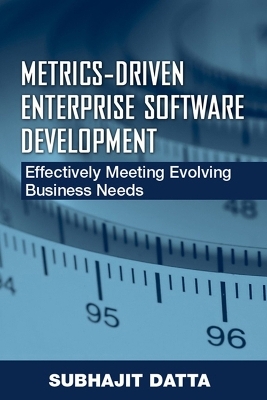 Metrics-Driven Enterprise Software Development - Subhajit Datta