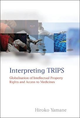 Interpreting TRIPS - Hiroko Yamane