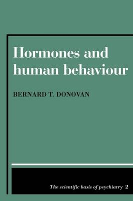 Hormones and Human Behaviour - Bernard T. Donovan