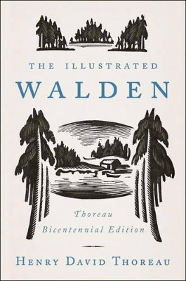 The Illustrated Walden - Henry David Thoreau