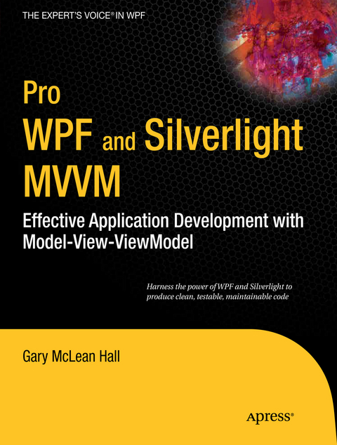 Pro WPF and Silverlight MVVM - Gary Hall