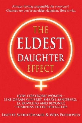 The Eldest Daughter Effect - Lisette Schuitemaker, Wies Enthoven