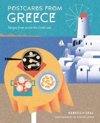 Postcards From Greece - Rebecca Seal