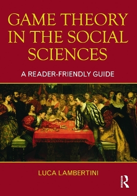 Game Theory in the Social Sciences - Luca Lambertini