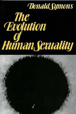 The Evolution of Human Sexuality -  Symons