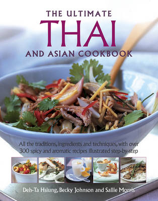 The Ultimate Thai and Asian Cookbook