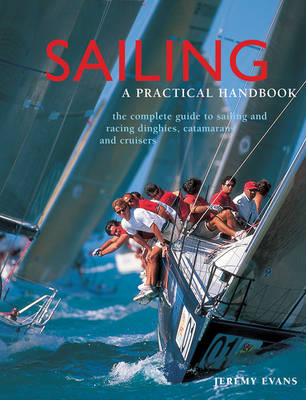 Sailing: a Practical Handbook -  Evans Jeremy