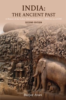 India: The Ancient Past - Burjor Avari