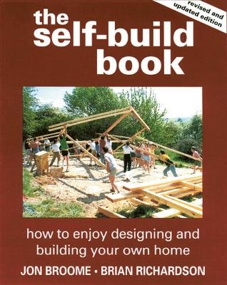 The Self-build Book - Jon Broome, Brian Richardson