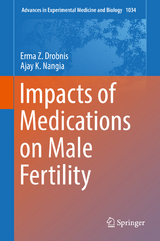 Impacts of Medications on Male Fertility - Erma Z. Drobnis, Ajay K. Nangia