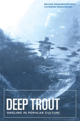 Deep Trout - William Washabaugh